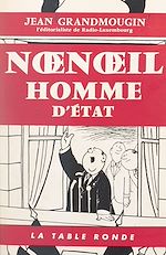 Download this eBook Nœnœil, homme d'État