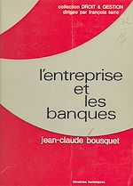 Download this eBook L'entreprise et les banques