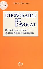 Download this eBook L'honoraire de l'avocat : des faits économiques aux techniques d'évaluation
