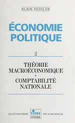 Download this eBook Économie politique (2) : Théorie macroéconomique, comptabilité nationale