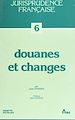 Télécharger le livre :  Douanes et changes : 1959-1990