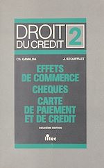 Download this eBook Droit du crédit (2) : Chèques, effets de commerce, cartes de paiement et de crédit
