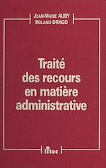 Download this eBook Traité des recours en matière administrative