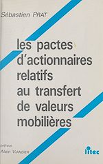 Download this eBook Les pactes d'actionnaires relatifs au transfert de valeurs mobilières