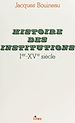 Télécharger le livre :  Histoire des institutions : Ier-XVe siècle