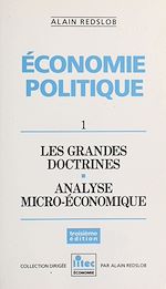 Download this eBook Économie politique (1) : Les grandes doctrines, analyse microéconomique