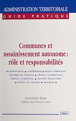 Download this eBook Communes et assainissement autonome : rôle et responsabilités