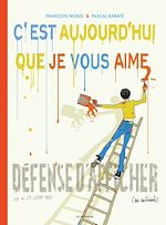 Télécharger le livre :  C'est aujourd'hui que je vous aime