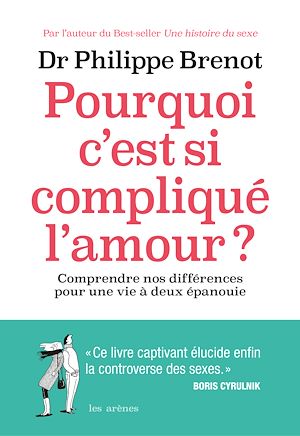 Téléchargez le livre :  Pourquoi c'est si compliqué l'amour ?