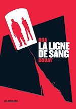 Télécharger le livre :  La Ligne de sang