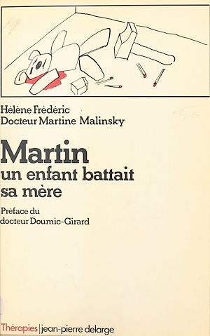 Téléchargez le livre :  Martin : un enfant battait sa mère