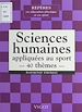 Télécharger le livre :  Sciences humaines appliquées au sport : 40 thèmes