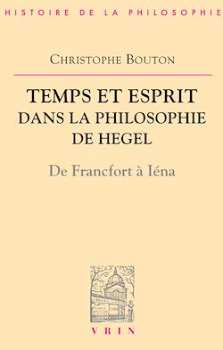 Télécharger le livre :  Temps et esprit dans la philosophie de Hegel