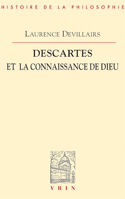 Télécharger le livre :  Descartes et la connaissance de Dieu