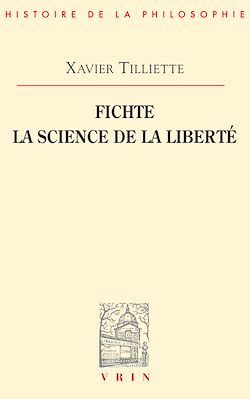 Télécharger le livre :  Fichte. La science de la liberté