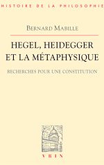 Télécharger le livre :  Hegel, Heidegger et la métaphysique