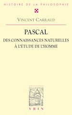 Télécharger le livre :  Pascal. Des connaissances naturelles à l'étude de l'homme
