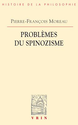 Télécharger le livre :  Problèmes du spinozisme