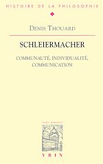 Télécharger le livre :  Schleiermacher. Communauté, individualité, communication