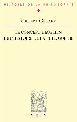 Télécharger le livre :  Le concept hégélien de l'histoire de la philosophie