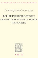 Télécharger le livre :  Écrire l'histoire, écrire des histoires dans le monde hispanique