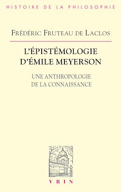 Télécharger le livre :  L'épistémologie d'Émile Meyerson