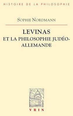 Télécharger le livre :  Levinas et la philosophie judéo-allemande