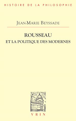 Téléchargez le livre :  Rousseau et la politique des modernes