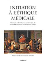 Télécharger le livre :  Initiation à l'éthique médicale - 2<sup>e</sup> édition