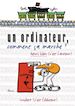 Télécharger le livre :  Un ordinateur, comment ça marche ?