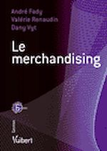 Télécharger le livre :  Le Merchandising - 6<sup>e</sup>&nbsp;édition