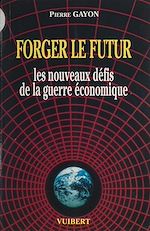 Télécharger le livre :  Forger le futur
