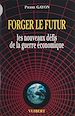 Télécharger le livre :  Forger le futur