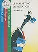 Télécharger le livre :  Le marketing en mutation