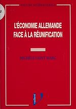 Télécharger le livre :  L'économie allemande face à la réunification