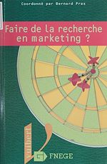 Télécharger le livre :  Faire de la recherche en marketing ?