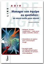 Télécharger le livre :  Manager son équipe au quotidien : 60 micro-outils pour réussir 