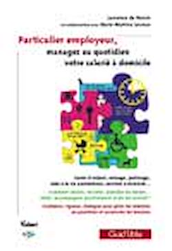 Télécharger le livre :  Particulier employeur, managez au quotidien votre salarié à domicile 