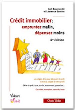 Télécharger le livre :  Crédit immobilier : empruntez malin, dépensez moins - 2<sup>e</sup> édition