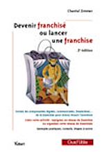 Télécharger le livre :  Devenir franchisé ou lancer une franchise, 2<sup>e</sup> édition 