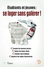 Télécharger le livre :  Étudiants et jeunes : se loger sans galérer ! 