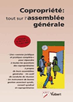 Télécharger le livre :  Copropriété : tout sur l'assemblée générale
