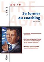 Télécharger le livre :  Se former au coaching