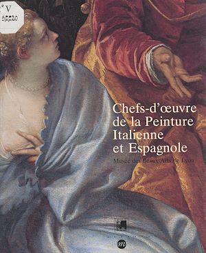 Téléchargez le livre :  Chefs-d'œuvre de la peinture italienne et espagnole