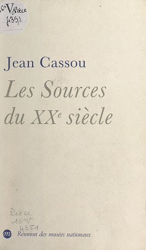 Téléchargez le livre :  Les sources du XXe siècle