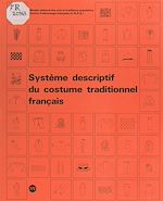 Télécharger le livre :  Système descriptif du costume traditionnel français
