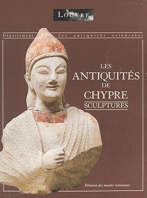 Téléchargez le livre :  Catalogue des antiquités de Chypre : sculptures