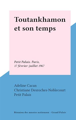 Téléchargez le livre :  Toutankhamon et son temps