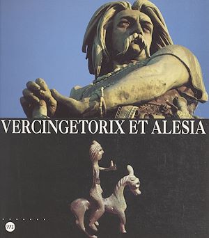 Téléchargez le livre :  Vercingétorix et Alésia