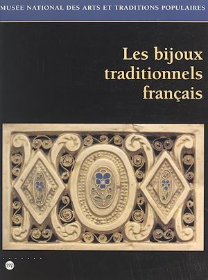 Téléchargez le livre :  Les bijoux traditionnels français